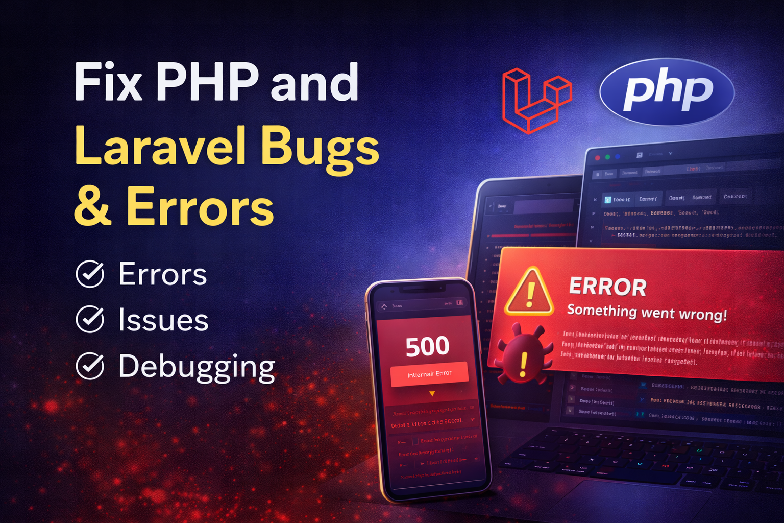 I will fix website bugs, wordpress, PHP, laravel, and javascript errors