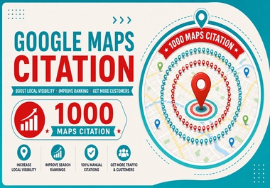 I will create 1000 Google Maps citations to boost local SEO rankings 