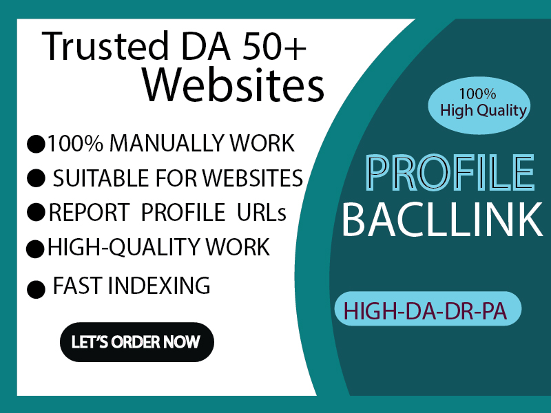 100 High-Quality SEO Profile Backlinks on Trusted DA ...