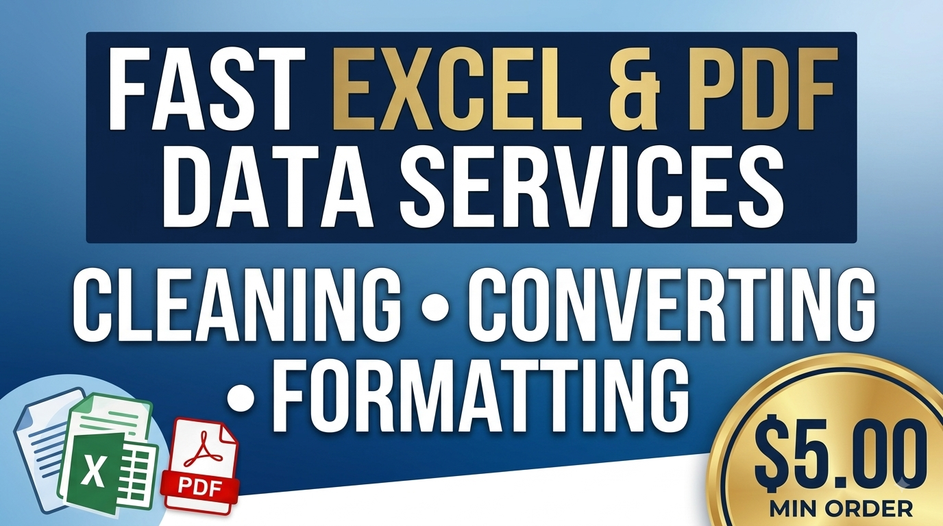 I will clean, format, or convert your Excel or PDF ...
