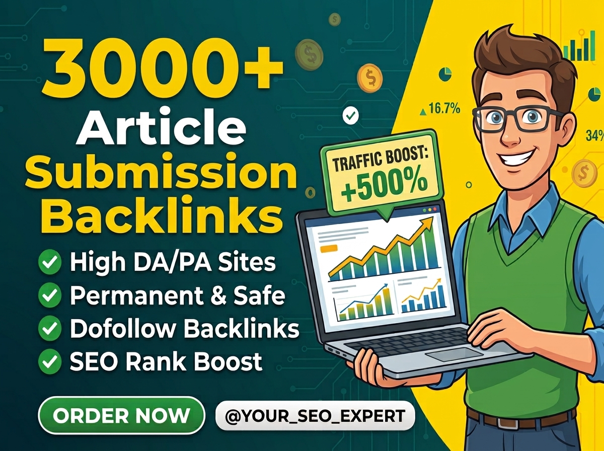 I will provide 3000 high quality article submission b...