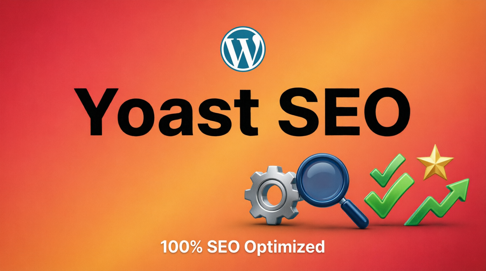 I Will Setup and Optimize Yoast SEO for Your WordPress Website