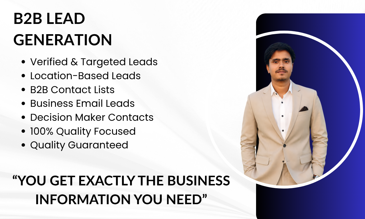 I Will Generate Targeted B2B Leads and Verified Busin...