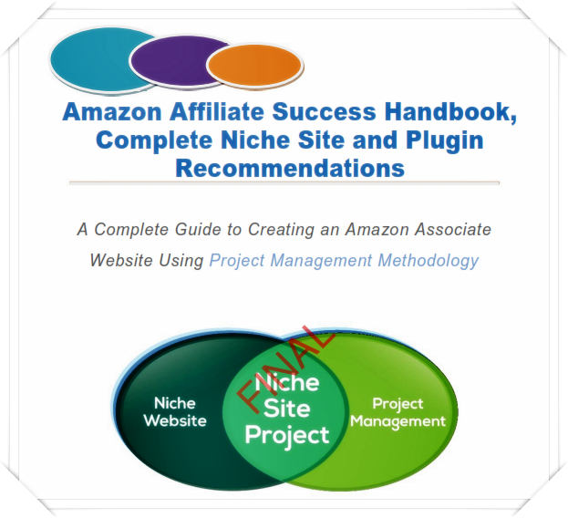 Amazon Affiliate Success Handbook, Complete Niche Si...