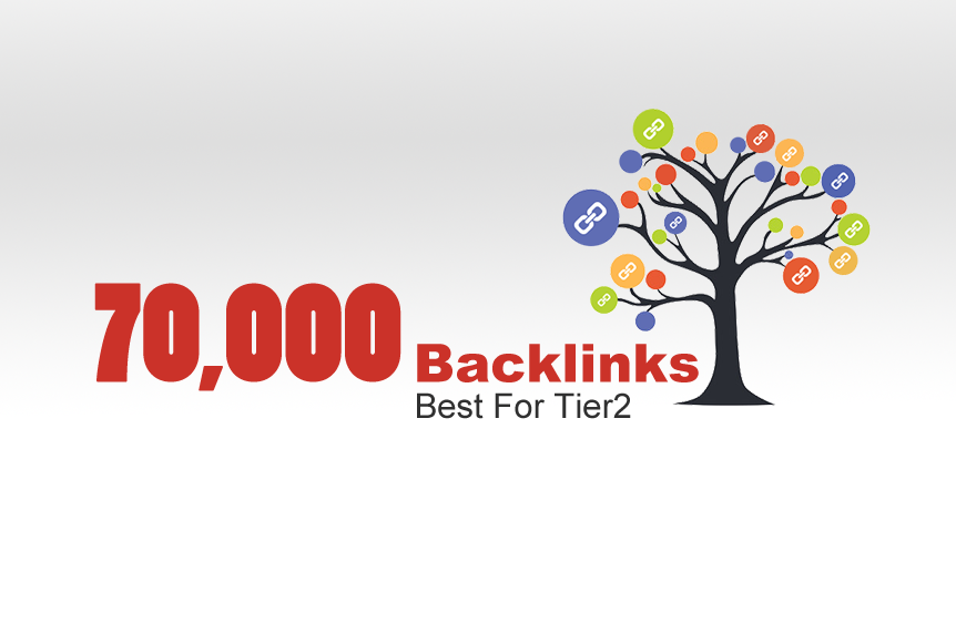 70,000 Tier 2 Backlinks for Unbeatable Results