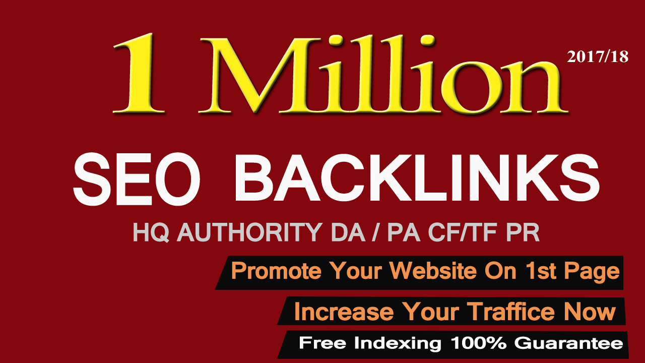 Get 1 Million Do Follow Backlinks which Rank your sit...