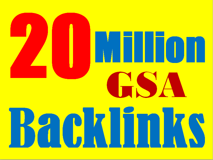 Monster Link Building Package - 20 Million verified GSA Backlink for Websites and Videos