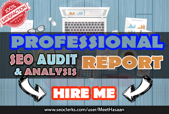 Will Do Professional Seo Audit And Detailed Analysis ...