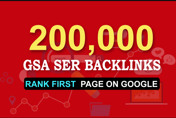 Give You 2,00,000 High Quality GSA Ser Backlink For Your Site Ranking