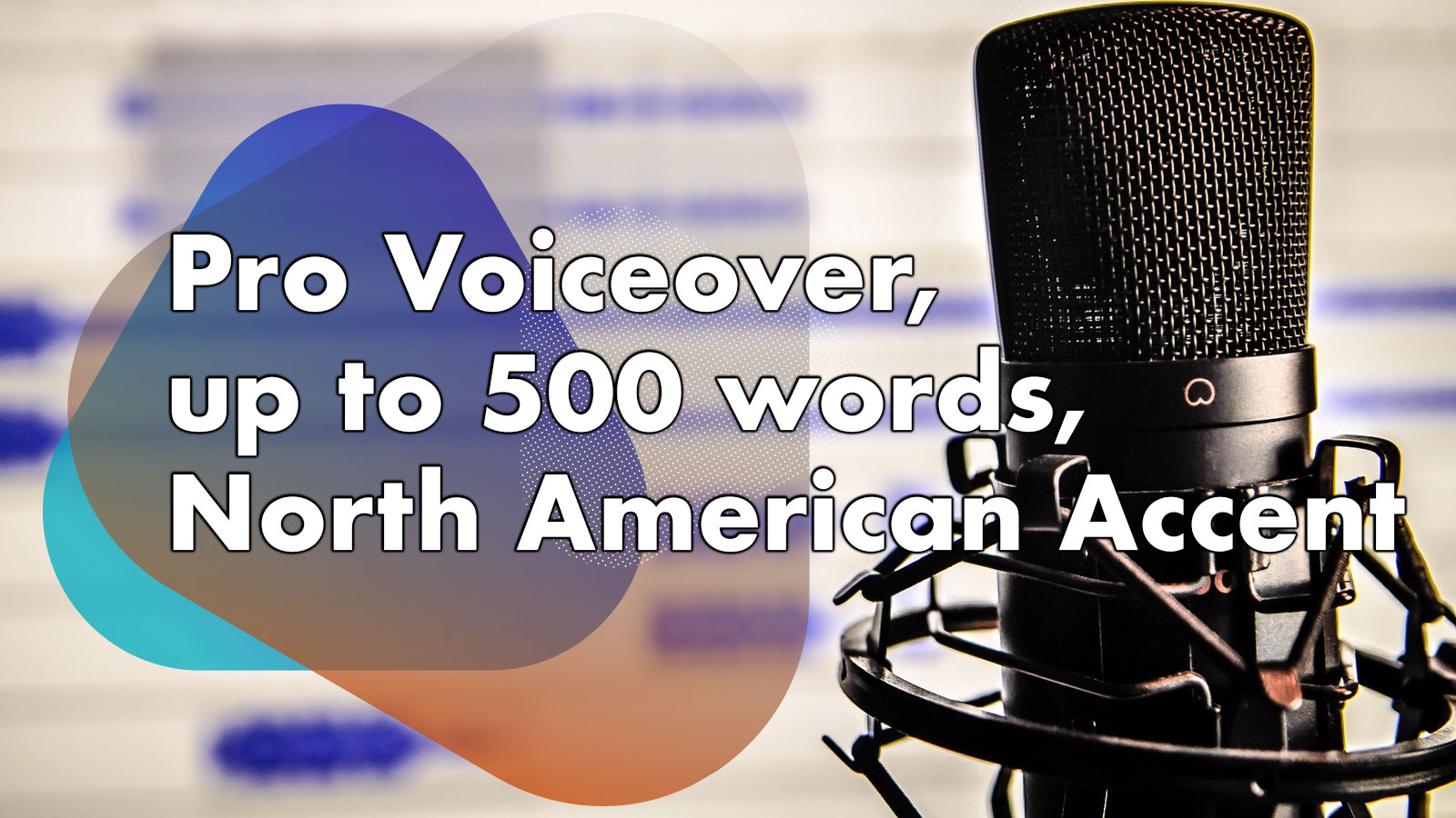 Professional Voice Over, 500 Words, North American ...