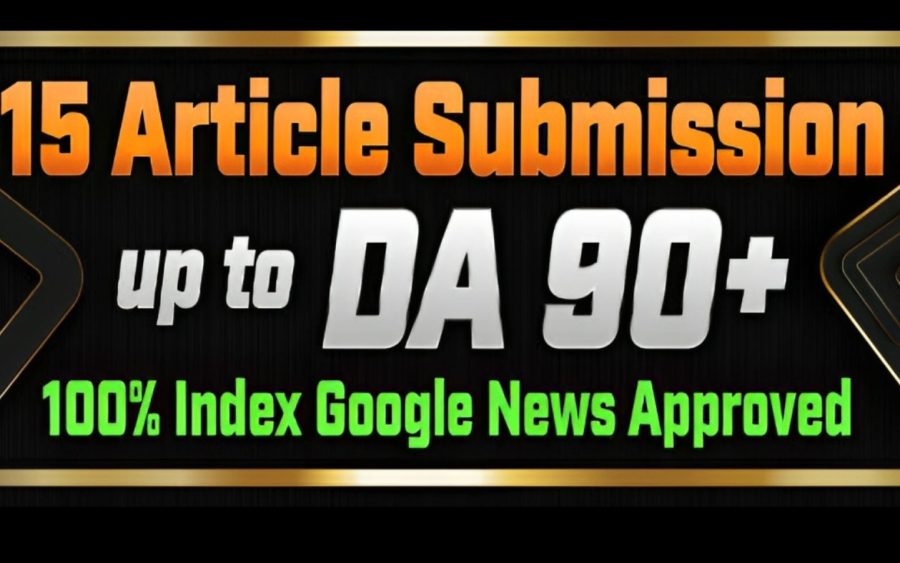 PowerFull 15 Article submission ON High Authority SEO Backlink