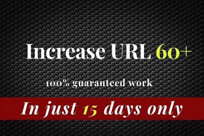 I will increase URL rating 60 on ahrefs tool very fast 