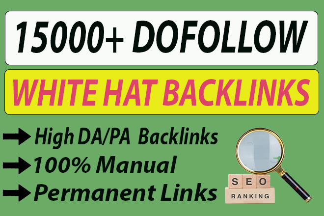 I Will Create 15000+ SEO Dofollow Backlinks for Google Ranking