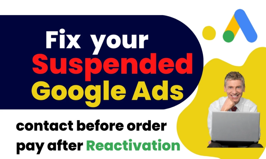I will fix/reactivate google ads suspended account on appeal 
