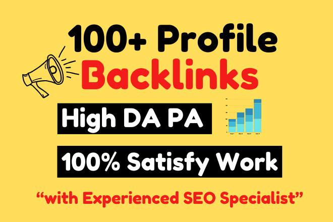 I Will Create 100+ High DA Profile Backlinks for Improve Ranking
