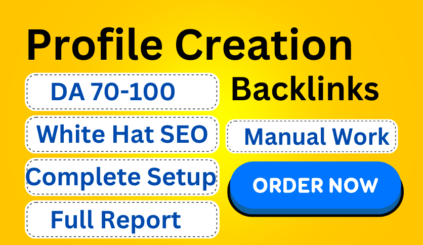 150 High Quality Dofollow Profile Creation Backlinks Profile Backlinks