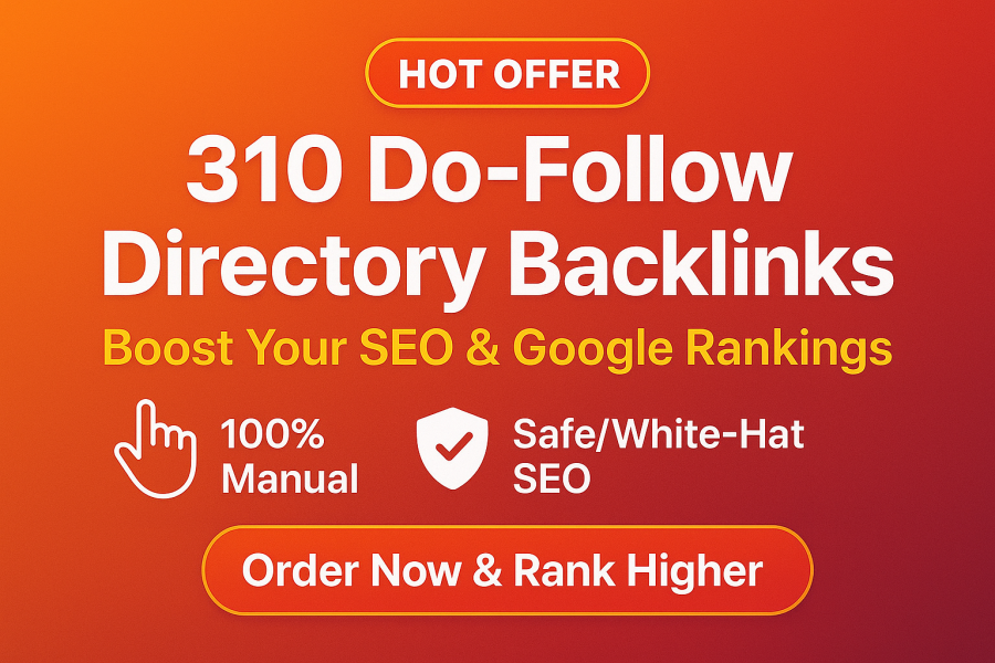 310 Powerful Do-Follow Directory Submissions to Skyrocket Your Ranking