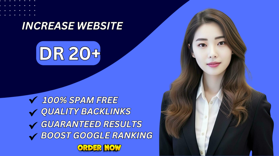 I Will Increase Your Ahrefs DR to 20 plus to Strengthen your website's SEO Foundation