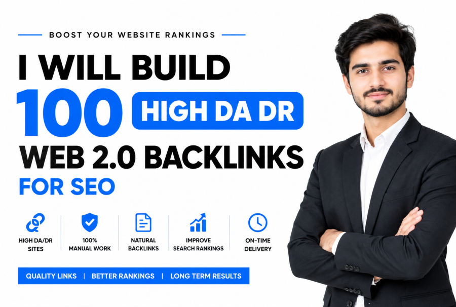 I will build 100 high DA DR Web 2.0 backlinks for SEO