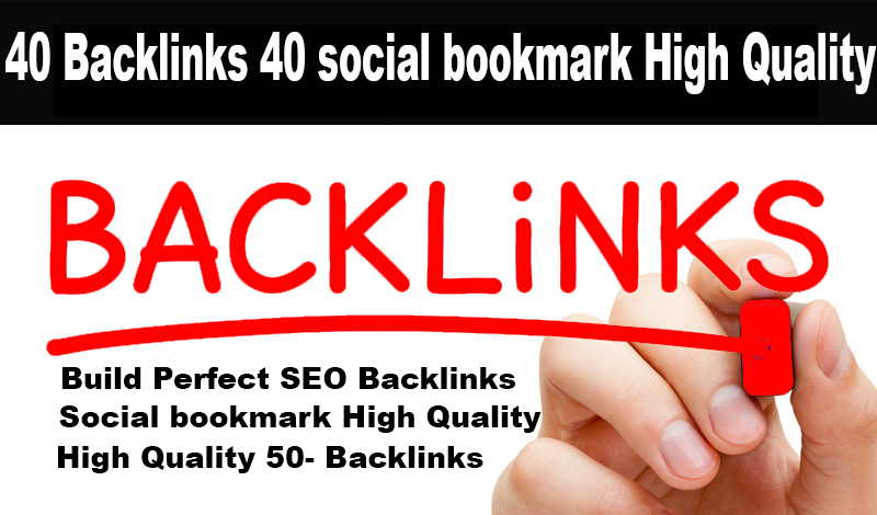 Build High Quality 40 Backlinks& 40 social bookmark Manual