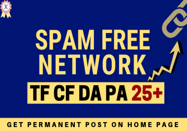 5 SPAM FREE POST with high TF/CF/DA to Boost Rankings by increasing Trust & Authority