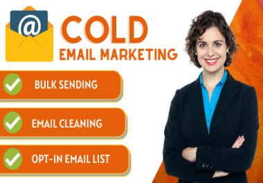 Mass & Cold Email Marketing - Email Cleaning Services