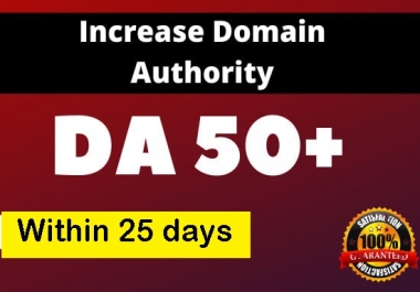 Increase Moz Domain Authority DA50+ of your Website in 25 days