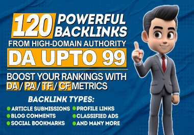 Boost Your SEO Power with All in one 120 High-Authority Mix Backlinks PA / DA / TF / CF Up to 100