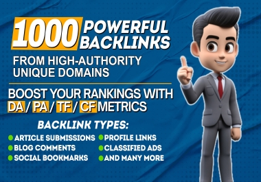 Boost Your SEO Power with 1000 High-Authority,  Unique Domain Backlinks PA / DA / TF / CF Up to 100