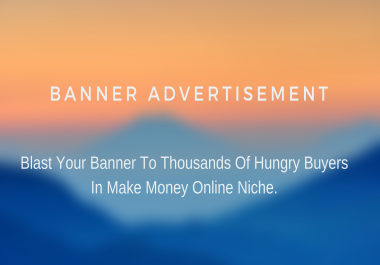Blast Your Banner Advertisement To 3 Thousand People