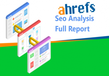 SEO analysis Backlink and Keyword Full Report with Ahrefs