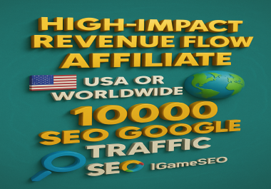 Fast High-Impact Revenue Flow Affiliate USA Or Worldwide 20000 SEO Google Traffic Websites 1 Keyword