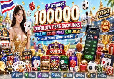 10000 Dofollow PBN Backlink Thailand Casino Poker Slot Joker Online Sports Betting Gambling Websites