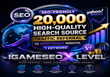 SEO-Friendly 20,000 High-Quality Search Source Traffic Referral To Yahoo Finance Websites 1 Keyword