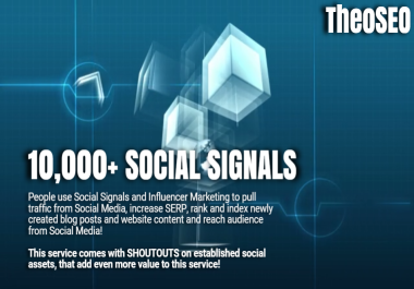 GET 10,000 SOCIAL SIGNALS,  5 SHOUTOUTS ON HIGH AUTHORITY PAGES,  1 BACKLINK FOR TRAFFIC AND SEO RANK