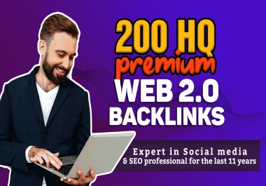 200 premium web 2.0 backlinks Da 30 to 70