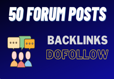 Boost Ranking With 50 Forum posts Backlinks