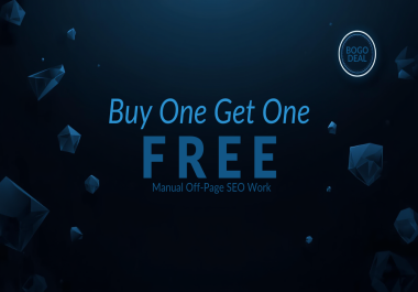 Buy One Get One Free Premium Off-Page Link Building