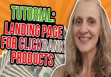 learn you How To Create A Landing Page For Clickbank IN 7 MINS