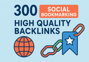 300 Social bookmarking High Quality backlinks