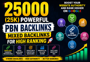 25000 25k Powerful PBN Backlinks Mixed Backlinks For High Ranking