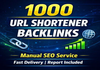 build manual 1000 URL shortener backlinks for Google indexing