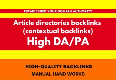 Create 300 Article directories contextual backlinks That Rank Fast with Low Competition