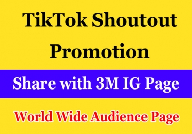 TikTok Promotion via Share on 3M Instagram Followers Page