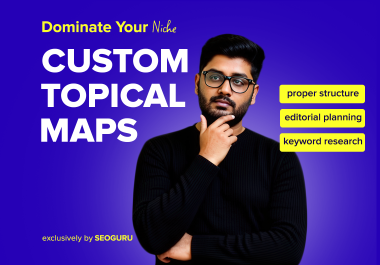 Increase Your Site's Topical Authority For More Organic Traffic - Topical Map