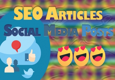 Quality SEO Article,  or Social Media Post