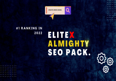 EliteX Almighty SEO PACK No 1 Ranking In 2022 - Boost Traffic & Sales