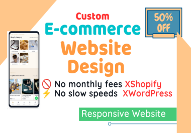 I will design a professional ecommerce website or online store superfast speed