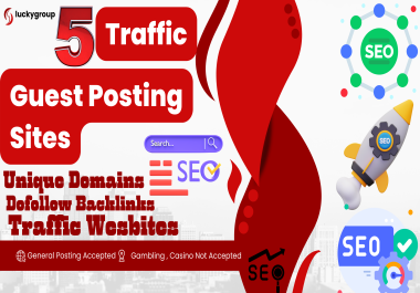 I Will Do 5 Paid Guest Posting High-Quality Traffic sites.