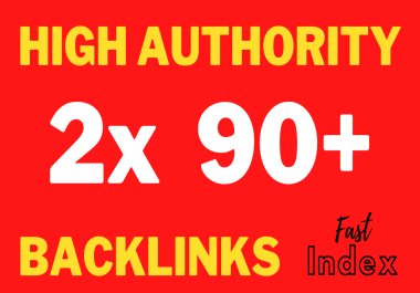 2 HQ High Authority Backlinks DR90+ Fast Indexing